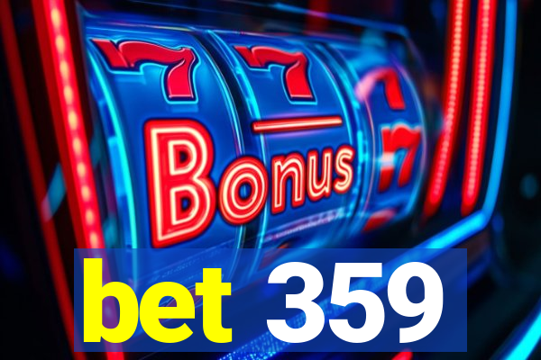 bet 359